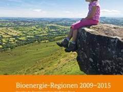 Broschüre „Bioenergie-Regionen 2009-2015 Vorreiter der Energiewende im ländlichen Raum“ erschienen
