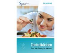 Neuer Ratgeber unterstützt Kommunen bei der Entscheidung für eigene Zentralküche
