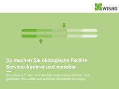 WISAG veröffentlicht Whitepaper zu ökologischem Gebäudebetrieb