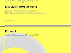 Einbauten Dritter in Abwasseranlagen - Teil 1: Elektronische Kommunikationseinrichtungen