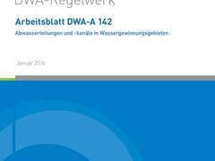 Abwasserleitungen und -kanäle in Wassergewinnungsgebieten