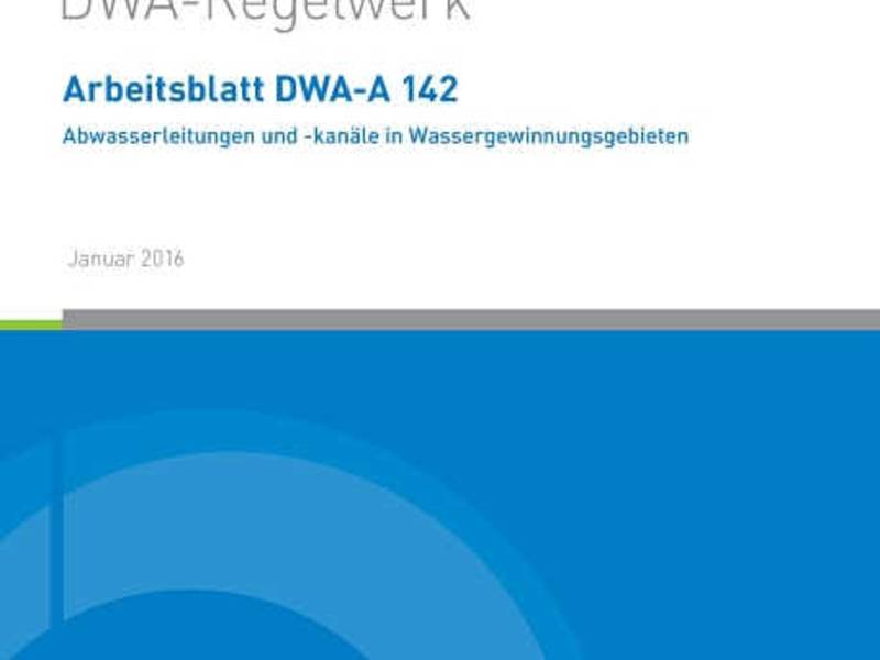 Abwasserleitungen und -kanäle in Wassergewinnungsgebieten