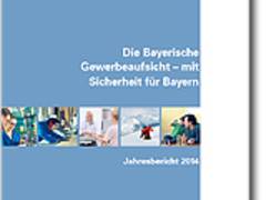 Bayerische Gewerbeaufsicht im Dienst aller Bürger