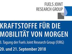 3. FJRG-Tagung „Kraftstoffe für die Mobilität von Morgen“