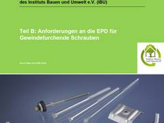 Institut Bauen und Umwelt e. V. (IBU) erarbeitet gemeinsam mit EJOT Standards für Produktkategorie-Regeln (Product Category Rules, PCR).